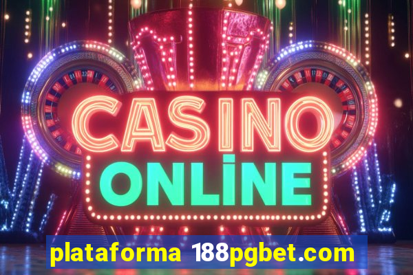 plataforma 188pgbet.com